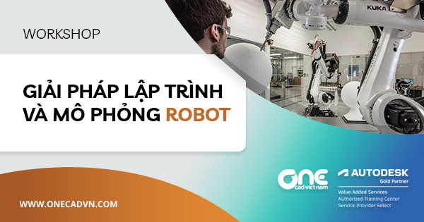 Workshop "Giải pháp Lập trình và Mô phỏng Robot"