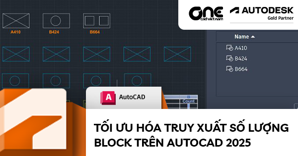 Tối Ưu Hóa Truy Xuất Số Lượng Block Trên AutoCAD 2025