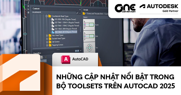 Những Cập Nhật Nổi Bật Trong Bộ Toolsets Trên AutoCAD 2025